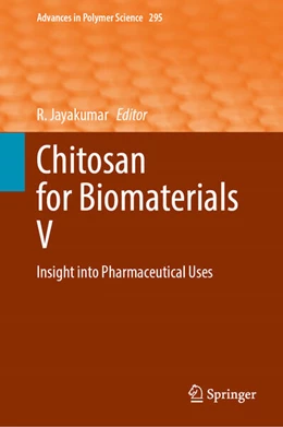 Abbildung von Jayakumar | Chitosan for Biomaterials V | 1. Auflage | 2025 | 295 | beck-shop.de