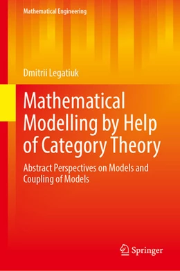 Abbildung von Legatiuk | Mathematical Modelling by Help of Category Theory | 1. Auflage | 2025 | beck-shop.de