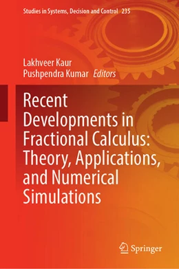 Abbildung von Kaur / Kumar | Recent Developments in Fractional Calculus: Theory, Applications, and Numerical Simulations | 1. Auflage | 2025 | 235 | beck-shop.de