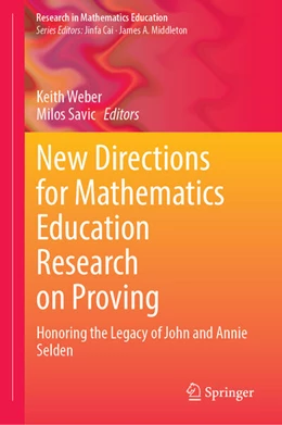 Abbildung von Weber / Savic | New Directions for Mathematics Education Research on Proving | 1. Auflage | 2025 | beck-shop.de