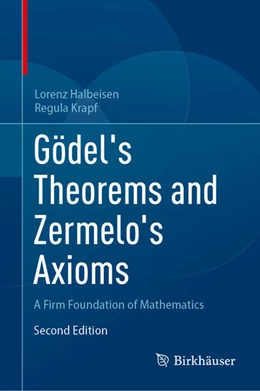 Abbildung von Halbeisen / Krapf | Gödel's Theorems and Zermelo's Axioms | 2. Auflage | 2025 | beck-shop.de