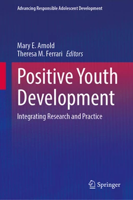 Abbildung von Arnold / Ferrari | Positive Youth Development | 1. Auflage | 2025 | beck-shop.de