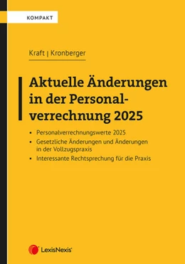 Abbildung von Kraft / Kronberger | Aktuelle Änderungen in der Personalverrechnung 2025 | 1. Auflage | 2025 | beck-shop.de