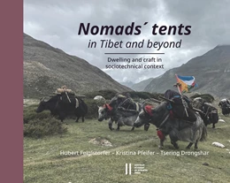 Abbildung von Feiglstorfer / Pfeifer | Nomads' tents in Tibet and beyond | 1. Auflage | 2024 | 31 | beck-shop.de