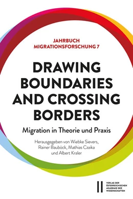 Abbildung von Sievers / Bauböck | Drawing Boundaries and Crossing Borders: Migration in Theorie und Praxis | 1. Auflage | 2025 | 7 | beck-shop.de