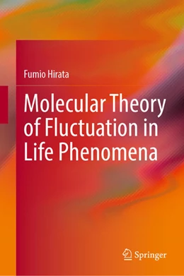 Abbildung von Hirata | Molecular Theory of Fluctuation in Life Phenomena | 1. Auflage | 2025 | beck-shop.de
