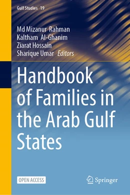 Abbildung von Rahman / Al-Ghanim | Handbook of Families in the Arab Gulf States | 1. Auflage | 2025 | 19 | beck-shop.de