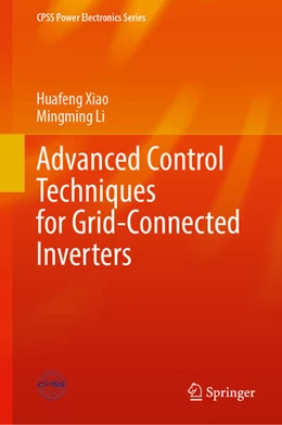 Abbildung von Xiao / Li | Advanced Control Techniques for Grid-Connected Inverters | 1. Auflage | 2025 | beck-shop.de
