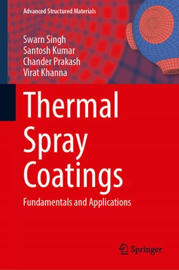 Abbildung von Singh / Kumar | Thermal Spray Coatings | 1. Auflage | 2025 | 232 | beck-shop.de