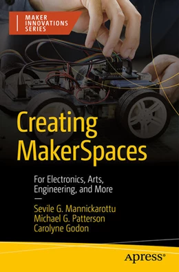 Abbildung von Mannickarottu / Patterson | Creating MakerSpaces | 1. Auflage | 2025 | beck-shop.de