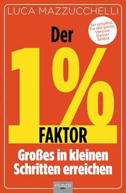 Abbildung von Mazzucchelli | Der 1 % Faktor | 1. Auflage | 2025 | beck-shop.de
