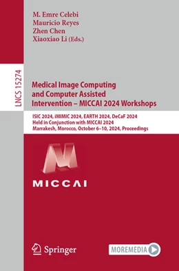 Abbildung von Celebi / Reyes | Medical Image Computing and Computer Assisted Intervention - MICCAI 2024 Workshops | 1. Auflage | 2025 | beck-shop.de