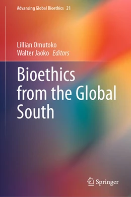 Abbildung von Omutoko / Jaoko | Bioethics from the Global South | 1. Auflage | 2025 | beck-shop.de