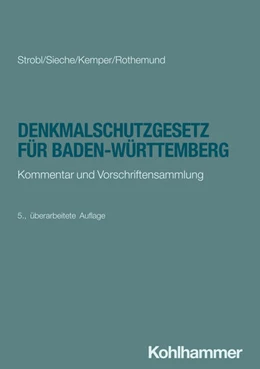 Abbildung von Strobl / Sieche | Denkmalschutzgesetz für Baden-Württemberg | 5. Auflage | 2025 | beck-shop.de