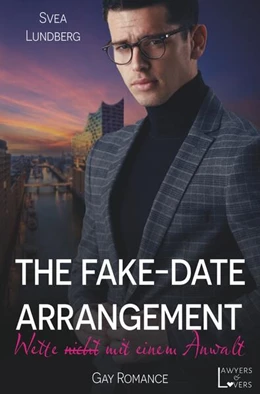 Abbildung von Lundberg | The Fake-Date-Arrangement | 1. Auflage | 2025 | beck-shop.de