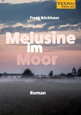 Abbildung von Böckhaus | Melusine im Moor | 1. Auflage | 2025 | beck-shop.de