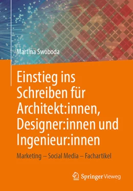 Abbildung von Swoboda | Einstieg ins Schreiben für Architekt:innen, Designer:innen und Ingenieur:innen | 1. Auflage | 2025 | beck-shop.de