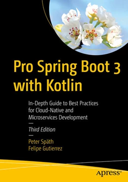 Abbildung von Späth / Gutierrez | Pro Spring Boot 3 with Kotlin | 3. Auflage | 2025 | beck-shop.de