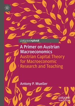 Abbildung von Mueller | A Primer on Austrian Macroeconomics | 1. Auflage | 2025 | beck-shop.de