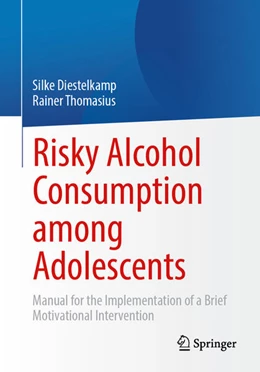 Abbildung von Diestelkamp / Thomasius | Risky Alcohol Consumption among Adolescents | 1. Auflage | 2025 | beck-shop.de