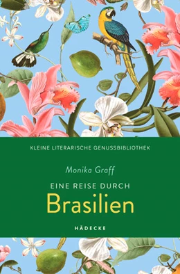 Abbildung von Graff | Eine Reise durch Brasilien | 1. Auflage | 2025 | beck-shop.de