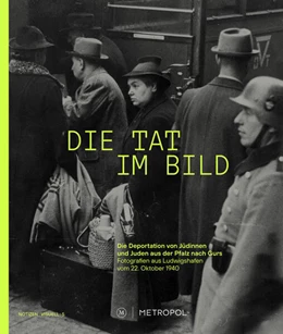 Abbildung von Marchivum / Stadtarchiv Ludwigshafen | Die Tat im Bild | 1. Auflage | 2025 | beck-shop.de