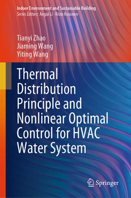 Abbildung von Zhao / Wang | Thermal Distribution Principle and Nonlinear Optimal Control for HVAC Water System | 1. Auflage | 2025 | beck-shop.de
