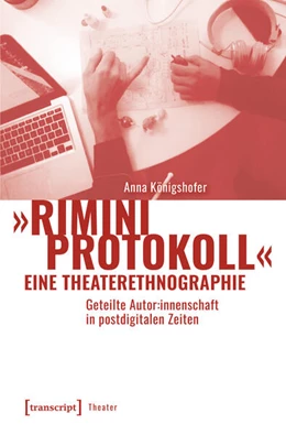 Abbildung von Königshofer | »Rimini Protokoll« - eine Theaterethnographie | 1. Auflage | 2025 | beck-shop.de