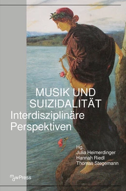 Abbildung von Heimerdinger / Riedl | Musik und Suizidalität | 1. Auflage | 2025 | beck-shop.de