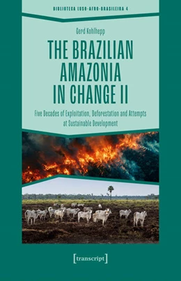 Abbildung von Kohlhepp | The Brazilian Amazonia in Change II | 1. Auflage | 2025 | beck-shop.de