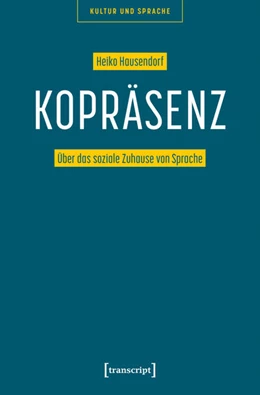 Abbildung von Hausendorf | Kopräsenz | 1. Auflage | 2025 | beck-shop.de