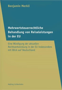 Abbildung von Merkli | Mehrwertsteuerrechtliche Behandlung von Reiseleistungen in der EU | 1. Auflage | 2025 | beck-shop.de