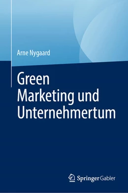 Abbildung von Nygaard | Green Marketing und Unternehmertum | 1. Auflage | 2025 | beck-shop.de