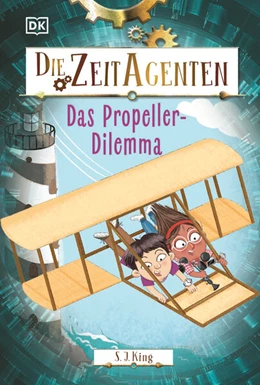 Abbildung von King / DK Verlag - Kids | Die Zeit-Agenten 1. Das Propeller-Dilemma | 1. Auflage | 2025 | beck-shop.de