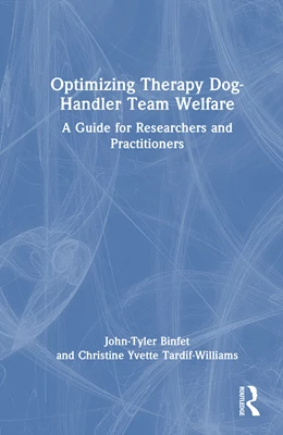 Abbildung von Tardif-Williams / Binfet | Optimizing Therapy Dog-Handler Team Welfare | 1. Auflage | 2025 | beck-shop.de