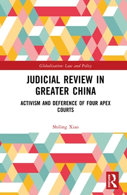 Abbildung von Xiao | Judicial Review in Greater China | 1. Auflage | 2025 | beck-shop.de