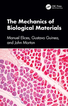 Abbildung von Guinea / Morton | The Mechanics of Biological Materials | 1. Auflage | 2025 | beck-shop.de