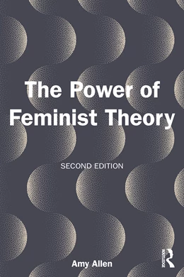 Abbildung von Allen | The Power of Feminist Theory | 2. Auflage | 2025 | beck-shop.de
