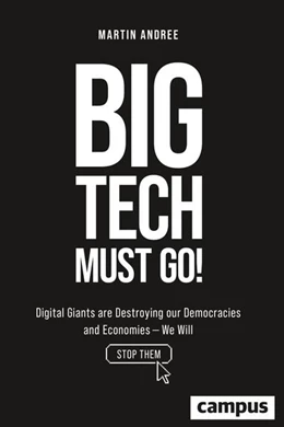 Abbildung von Andree | Big Tech Must Go! | 1. Auflage | 2025 | beck-shop.de