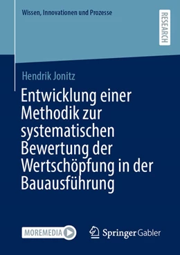 Abbildung von Jonitz | Entwicklung einer Methodik zur systematischen Bewertung der Wertschöpfung in der Bauausführung | 1. Auflage | 2025 | beck-shop.de