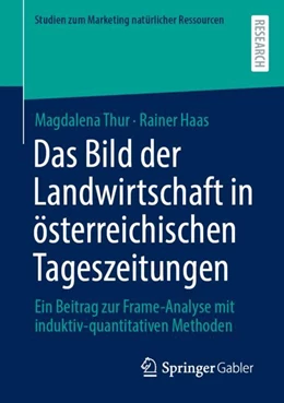 Abbildung von Thur / Haas | Das Bild der Landwirtschaft in österreichischen Tageszeitungen | 1. Auflage | 2025 | beck-shop.de