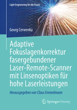 Abbildung von Cerwenka | Adaptive Fokuslagenkorrektur fasergebundener Laser-Remote-Scanner mit Linsenoptiken für hohe Laserleistungen | 1. Auflage | 2025 | beck-shop.de