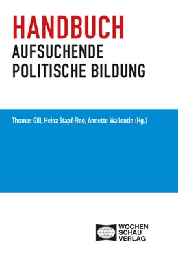 Abbildung von Gill / Stapf-Finé | Handbuch aufsuchende politische Bildung | 1. Auflage | 2025 | beck-shop.de