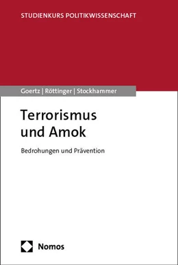 Abbildung von Goertz / Röttinger | Terrorismus und Amok | 1. Auflage | 2025 | beck-shop.de