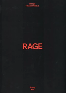 Abbildung von Tolokonnikova (Pussy Riot) / Seiser | Rage | 1. Auflage | 2025 | beck-shop.de