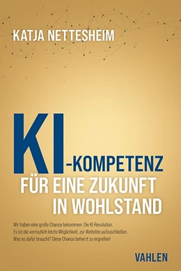 Abbildung von Nettesheim | KI-Kompetenz: Für eine Zukunft in Wohlstand | 1. Auflage | 2024 | beck-shop.de