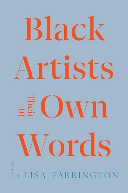 Abbildung von Farrington | Black Artists in Their Own Words | 1. Auflage | 2025 | beck-shop.de