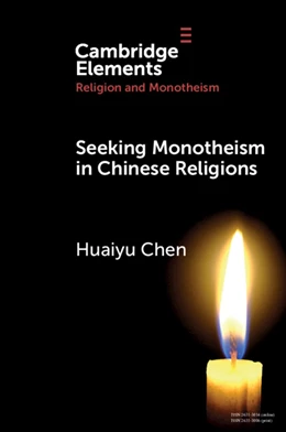 Abbildung von Chen | Seeking Monotheism in Chinese Religions | 1. Auflage | 2025 | beck-shop.de