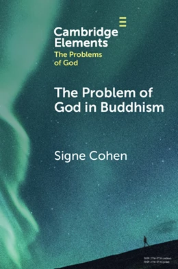 Abbildung von Cohen | The Problem of God in Buddhism | 1. Auflage | 2025 | beck-shop.de