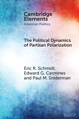 Abbildung von Schmidt / Carmines | The Political Dynamics of Partisan Polarization | 1. Auflage | 2025 | beck-shop.de